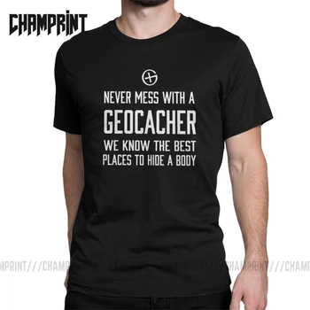 Vyrai Niekada Bałagan Su Geocacher T Shirts Geocacher Gps Navigacijos Pėsčiųjų Medvilnės, Trumpomis Rankovėmis Tee Marškinėliai Vasaros T-Shirt