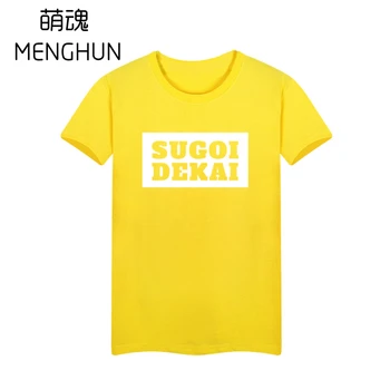 Uzaki hana chann sąvoka SUGOI DEKAI spausdinimo vyrų t shirts anime žaidimas cartoon sąvoka medvilnės vyrų t shirts gražių žodžių marškinėliai