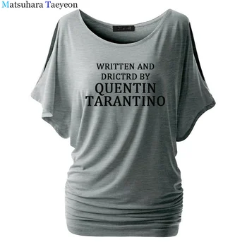 Quentin Tarantino Moterys T-Shirt Aukštos Kokybės Mados Medvilnės Batwing Rankovės Atsitiktinis Hipster Laišką, Print T Shirt Crewneck TShirts