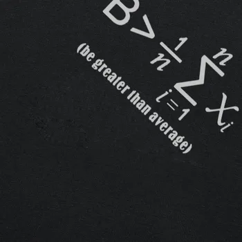 Būti Didesnis Nei Matematikos Juokingas Pokštas Matematikos Mokytoja Marškinėliai Tshirts Vyrų Medvilnės trumpomis Rankovėmis marškinėliai
